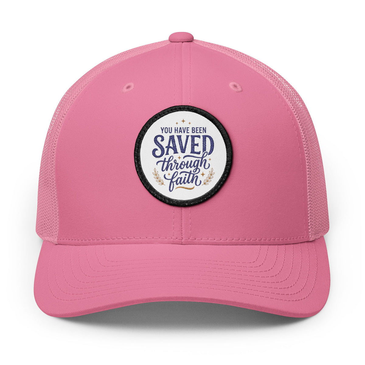 Embroidered Patch Trucker Hat — "You Have Been Saved Through Faith"