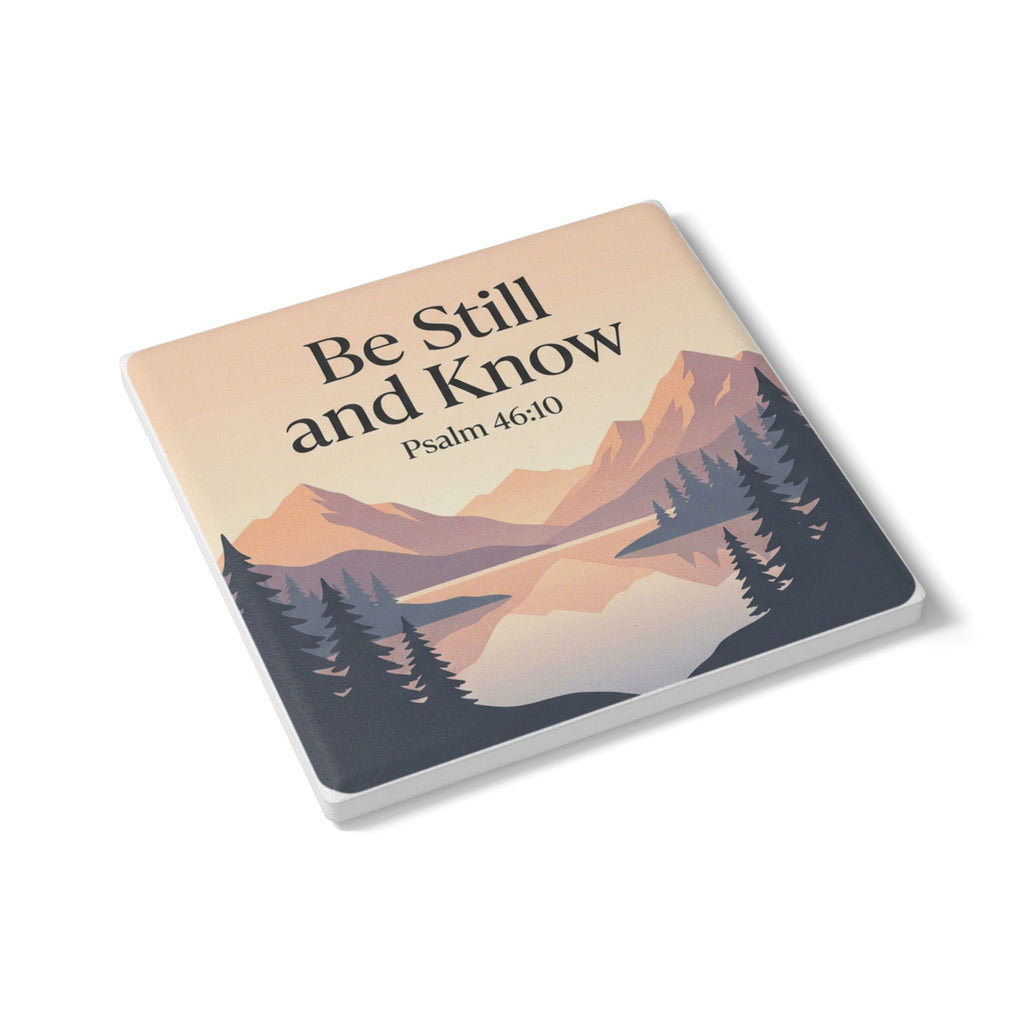 Ceramic Coaster — "Be Still and Know" Psalm 46:10 Mountain Lake Inspirational Drink Coaster