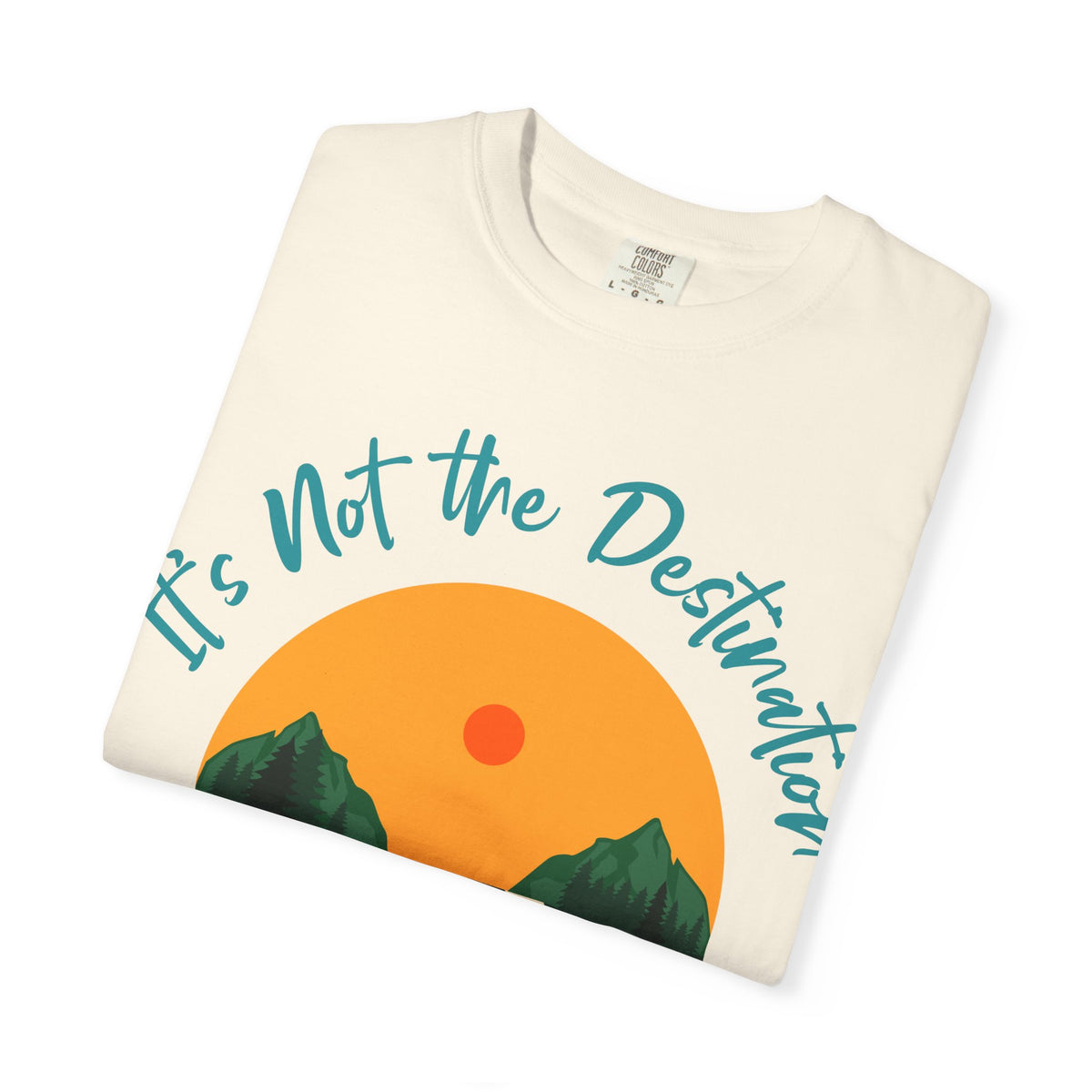 Journey Road T-Shirt — "It's Not the Destination, It's the Journey" Motivational Tee