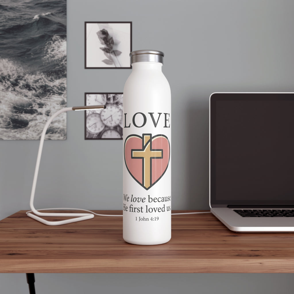 Christian Love Slim Water Bottle | Heart & Cross Faith Gift | 1 John 4:19