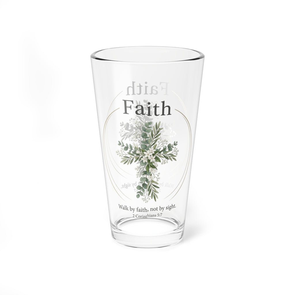 Faith 16oz Mixing Glass — Floral Christian Barware, "Walk by Faith, Not by Sight"