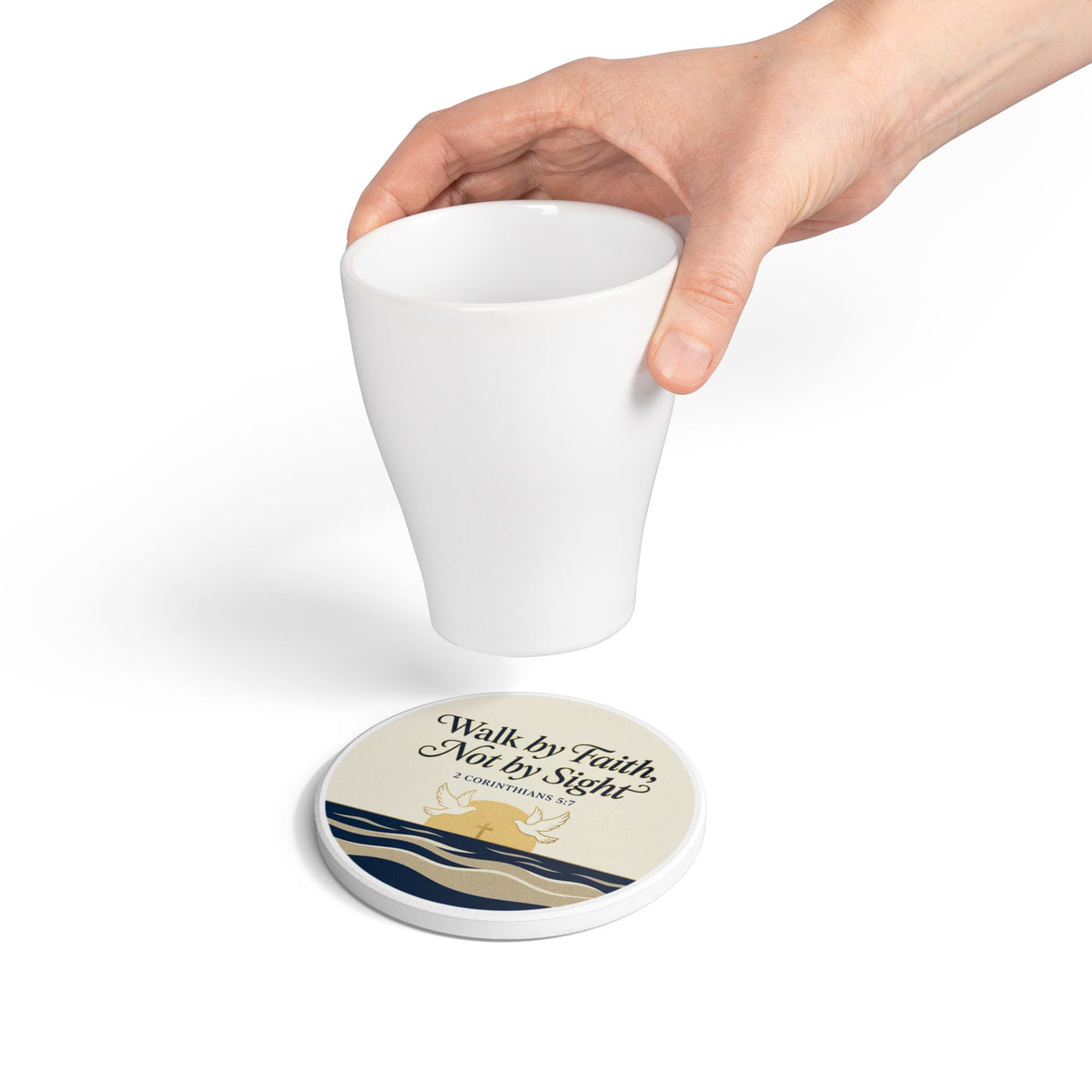 Walk by Faith Ceramic Coaster — 2 Corinthians 5:7 Inspirational Drink Coaster