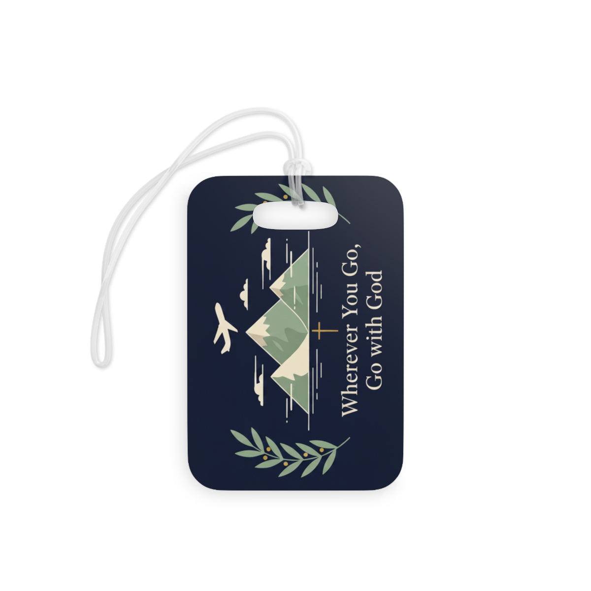 Inspirational Travel Luggage Tag — "Wherever You Go, Go with God"