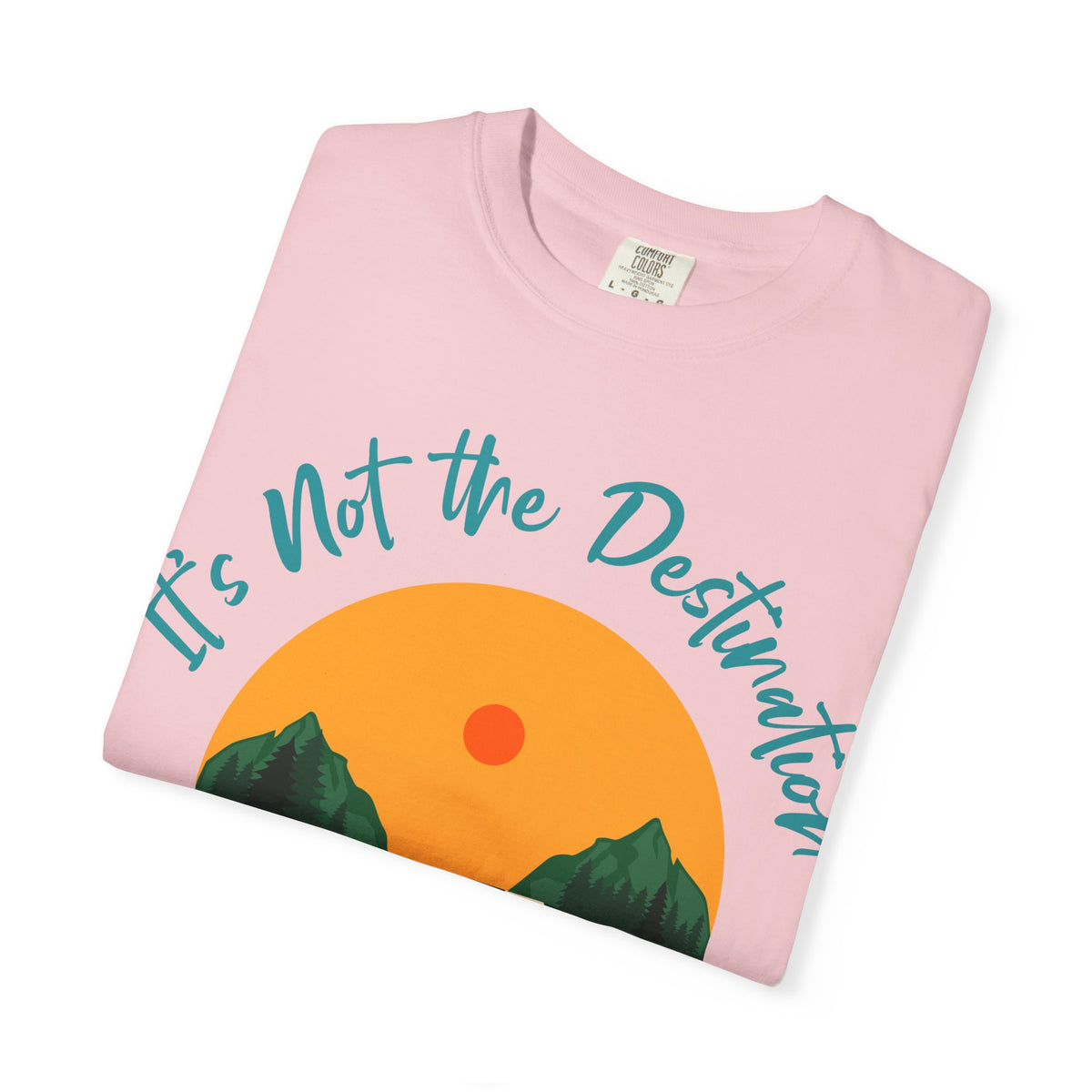 Journey Road T-Shirt — "It's Not the Destination, It's the Journey" Motivational Tee