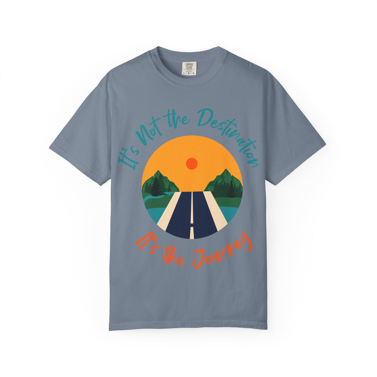 Journey Road T-Shirt — "It's Not the Destination, It's the Journey" Motivational Tee