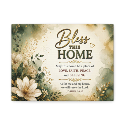 Bless This Home Canvas Wall Art — Floral Scripture Home Blessing (Joshua 24:15)