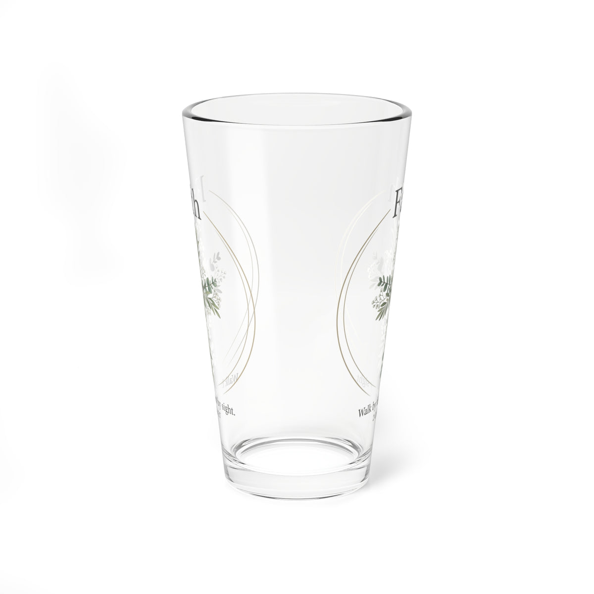 Faith 16oz Mixing Glass — Floral Christian Barware, "Walk by Faith, Not by Sight"