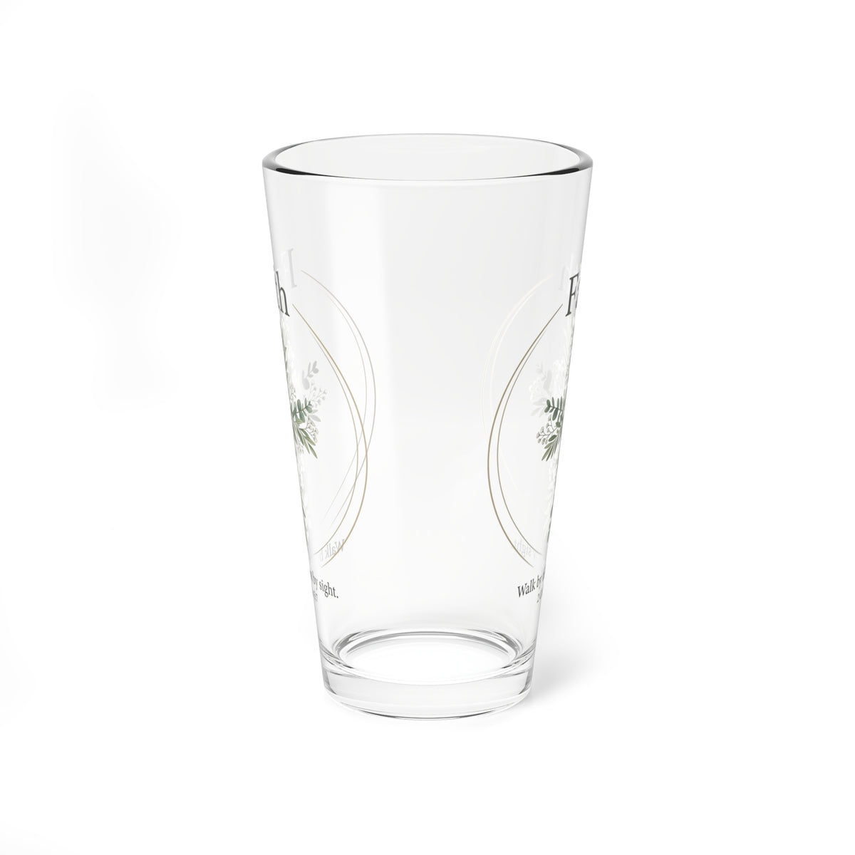 Faith 16oz Mixing Glass — Floral Christian Barware, "Walk by Faith, Not by Sight"