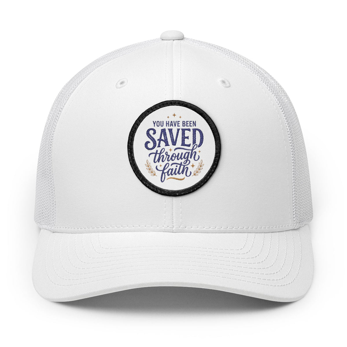 Embroidered Patch Trucker Hat — "You Have Been Saved Through Faith"