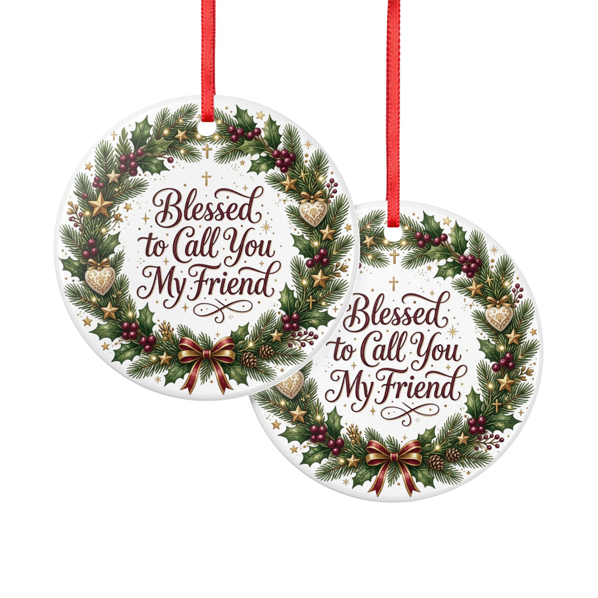 Ceramic Christmas Ornament — Blessed Friend Wreath Holiday Decoration, Double-Sided Matte White