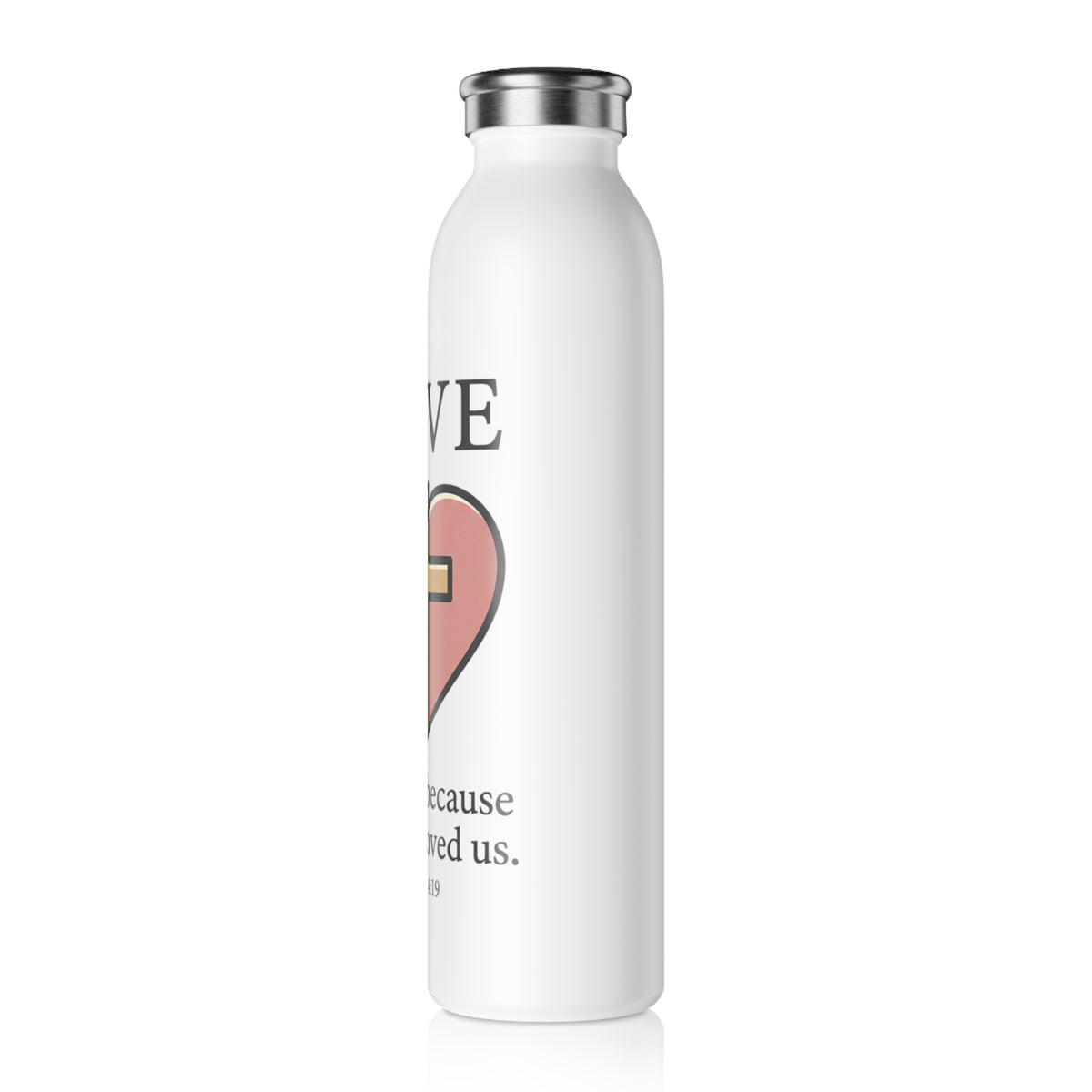 Christian Love Slim Water Bottle | Heart & Cross Faith Gift | 1 John 4:19