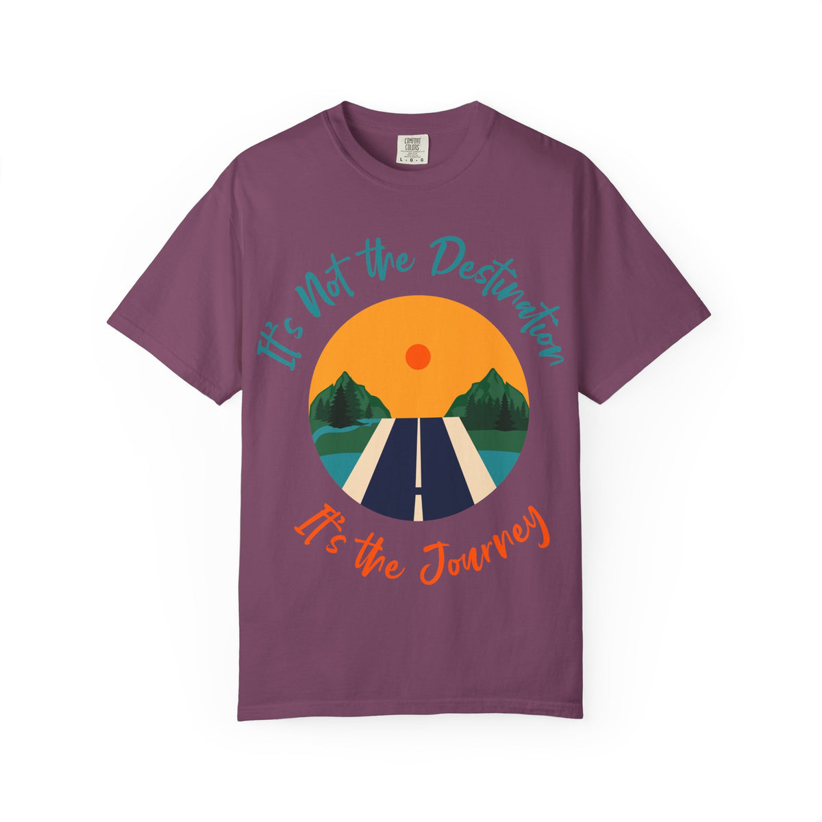 Journey Road T-Shirt — "It's Not the Destination, It's the Journey" Motivational Tee