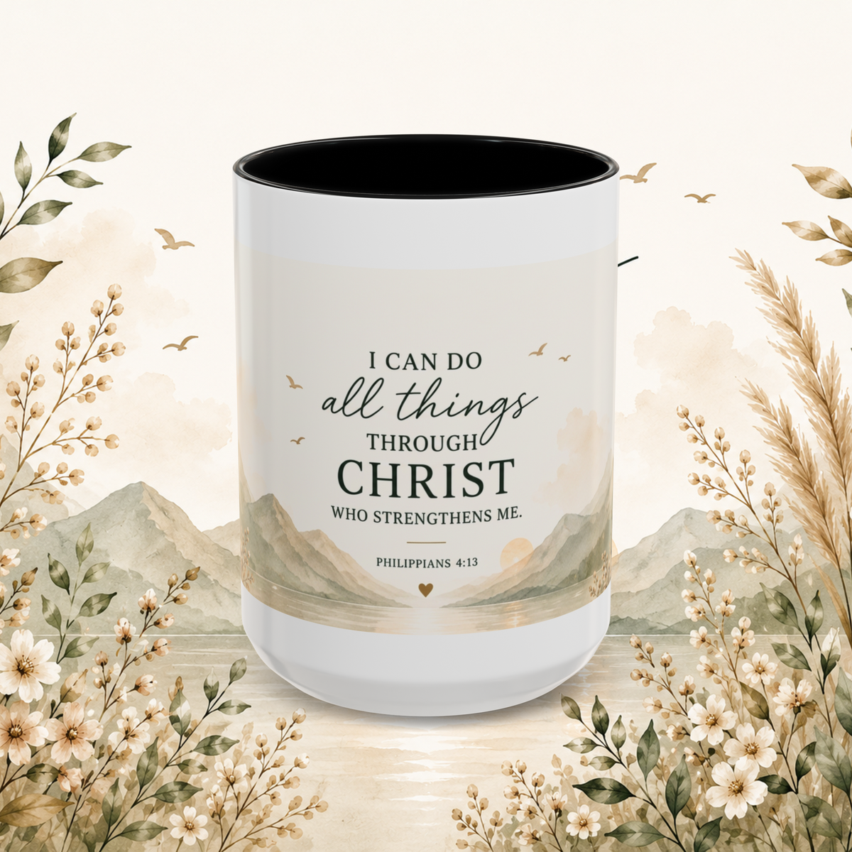 Christian Inspiration Coffee Mug — "I Can Do All Things Through Christ" (11/15oz)